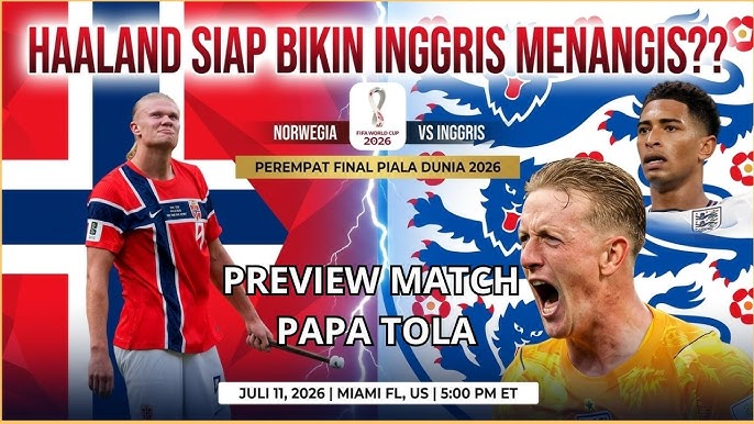 Cuaca Ekstrem Ancam Laga Inggris vs Norwegia di Perempat Final Piala Dunia 2026, Kick-off Berpotensi Ditunda